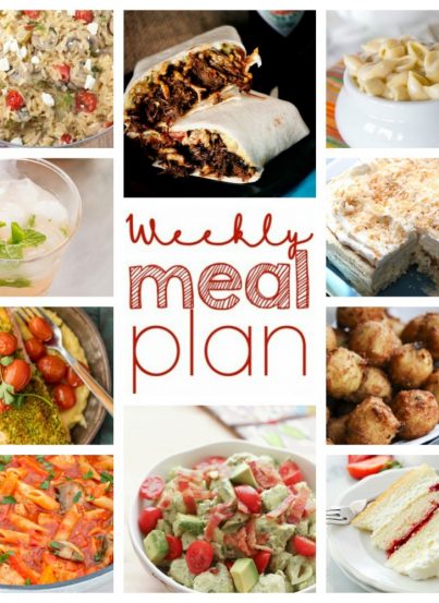 Weekly Meal Plan Week 36 - dinner, sides dishes, and dessert recipes to help you plan your family dinners for this week!