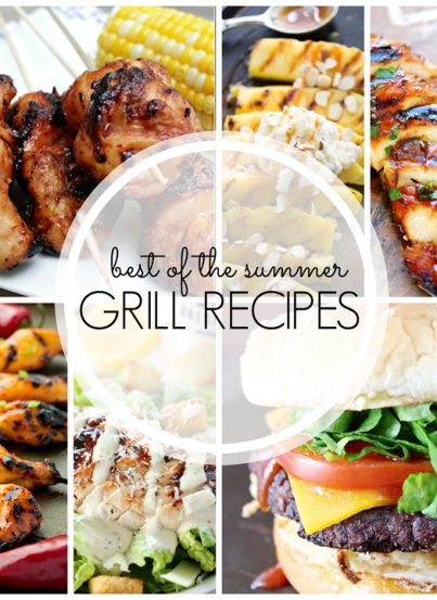 Turn off the oven and check out these Best of Summer Grilling Recipes! This post is jam packed with a variety of delicious grilled dinners, sides, drinks, and even dessert!