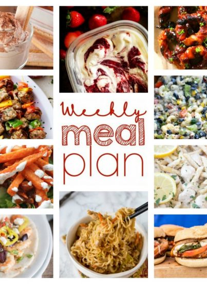 Weekly Meal Plan {Week 57} – ten food bloggers providing you with a full week of recipes including dinner, sides dishes, and desserts!