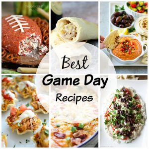 The Best Game Day Recipes | Wishes and Dishes