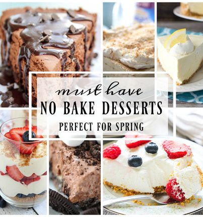 I have for you today the perfect list of Must Have No-Bake Spring Desserts for the warm weather picnics, cook-outs, and when you just feel like baking up an easy recipe without using the oven!