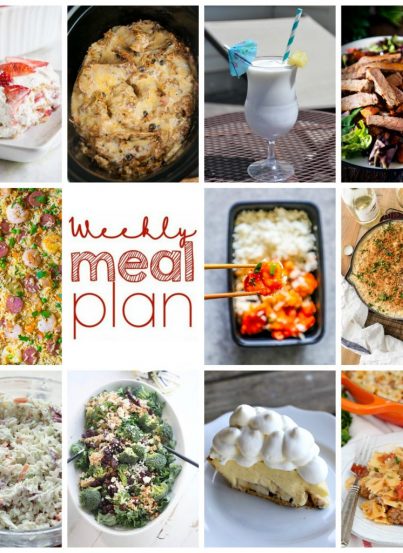 Weekly Meal Plan {Week 102} - 10 great bloggers bringing you a full week of summer-friendly recipes including dinner, sides dishes, and desserts!