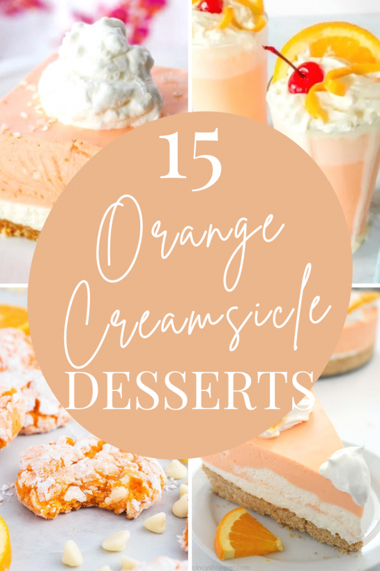 Orange Creamsicle Dessert Recipes that will totally brighten up your summer! They are the best way to satisfy your creamsicle craving in different dessert forms! These recipes are nostalgic, tasty and easy to make!